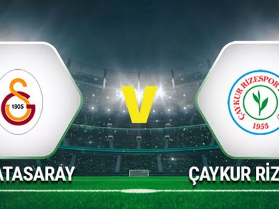 Galatasaray Çaykur Rizespor maçı BEIN SPORTS 1 HD CANLI İZLE GS- Rizespor maçı tv canlı yayın maç bilgileri