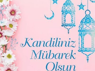 Hayırlı Kandiller mesajları: 17 Mart 2022 Berat Kandili resimli, hadisli, ayetli, dualı, yazılı kutlama mesaj ve sözleri