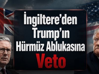 İngiltere’den Trump’ın Hürmüz Ablukasına Veto