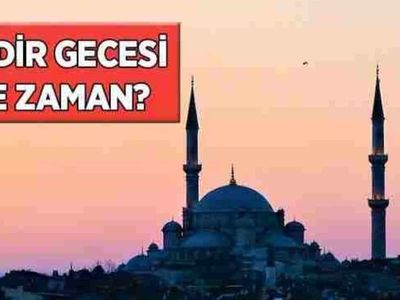 Kadir Gecesi ne zaman? Kadir Gecesi ne zaman aranmalı? 2022 Diyanet takvimi