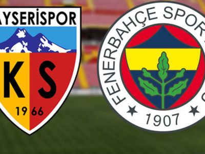 Kayserispor Fenerbahçe Maçı Saat Kaçta?