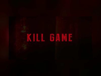 Kill Game film konusu ve oyuncuları