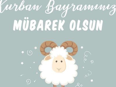 Kurban Bayramı özel mesajlar! Kurban için ön güzel mesajlar