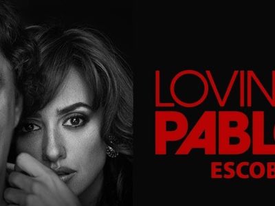 Loving Pablo film konusu ve oyuncuları