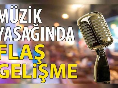Müzik yasağı saat kaça kadar uzatıldı? Koronavirüs müzik yasağı kaç oldu?