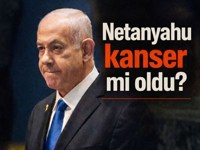 Netenyahu kanser mi oldu?