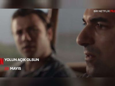 Netflix Türkiye Yolun Açık Olsun filmi yayın tarihi belli oldu