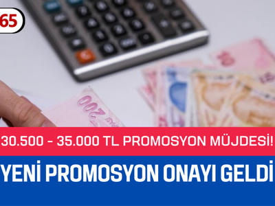 O bankayla anlaşma sağlandı! 30.500 TL - 35.000 TL promosyon hesaplara yatıyor