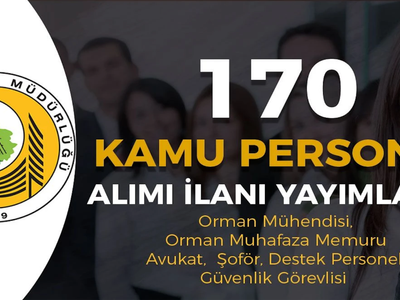 Orman Genel Müdürlüğü’nden müjde! 170 personel alımı için 3 ayrı ilan yayımlandı