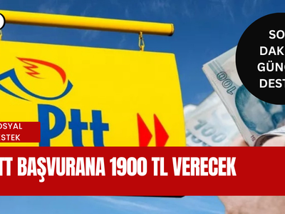PTT her haneye 1900 TL yardım yapacak!  A’DAN Z’YE tüm detaylar belli oldu