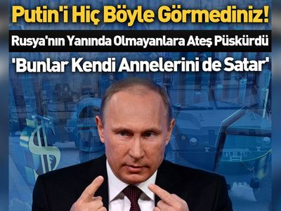 Putin şaşırtmıyor, Rusya'nın yanında yer almayan kişilere öyle bir söz söyledi ki...