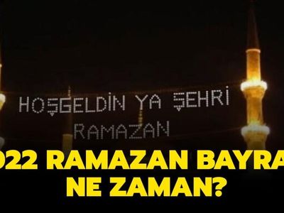 Ramazan ayı ne zaman başlıyor? 2022 Ramazan ayı ilk gün orucu ne zaman? Ramazan Bayramı hangi güne denk geliyor?