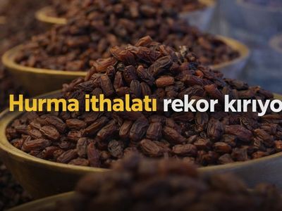 Son 5 yılda 278 bin 691,257 ton hurma ithalatı gerçekleştirildi.