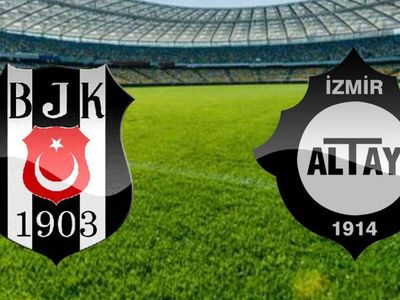 Süper Lig Beşiktaş - Altay Karşılaşması