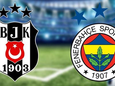 Süper Lig Beşiktaş - Fenerbahçe derbi karşılaşması