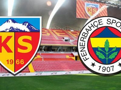 Süper Lig Kayserispor - Fenerbahçe karşılaşması