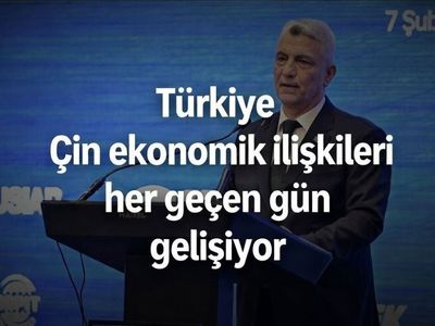 Türkiye ve Çin arasında 3,2 milyar dolarlık yatırım hacmi gündemde
