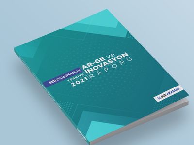 Türkiye'nin AR-GE ve İnovasyon Karnesi Yayımlandı