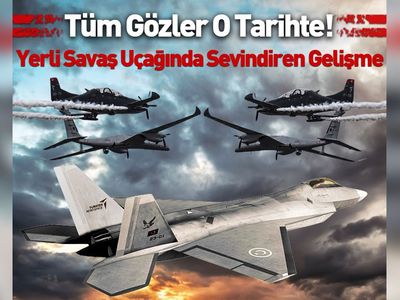 Türkiye'nin gururu savunma sanayi tam gaz gidiyor, yerli savaş uçağı için tarih verildi!
