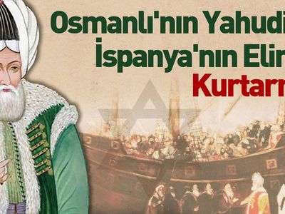 Osmanlı'nın Yahudi'leri İspanya'nın elinden kurtarması