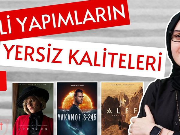 Yerli yapımların yersiz kaliteleri