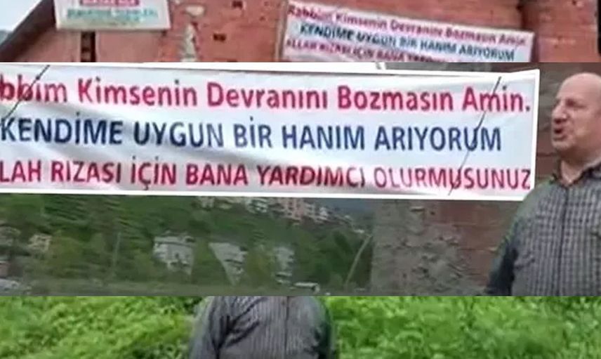 Kısmetini pankart açarak aradı! Rizeli adamın yazdığı yazıyı gören bir kere daha okuyor