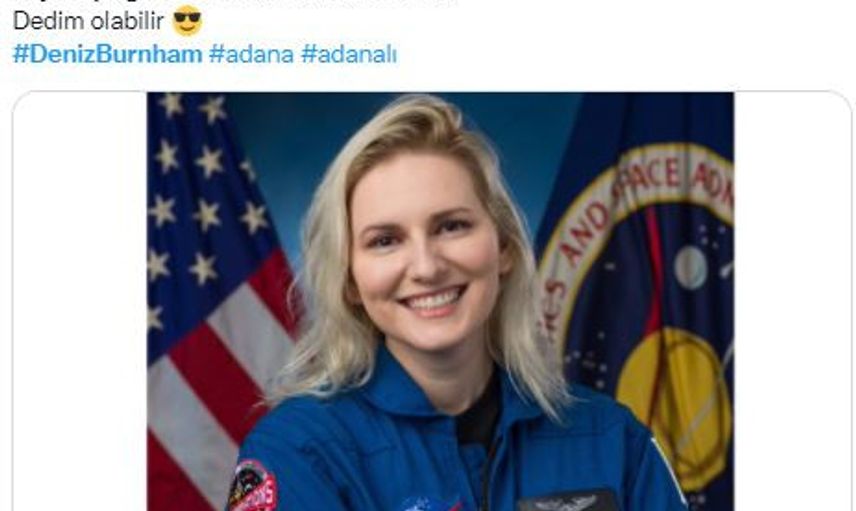 NASA'ya Seçilen Adanalı Türk Astronot Haberi Sosyal Medyada Espri Konusu Oldu