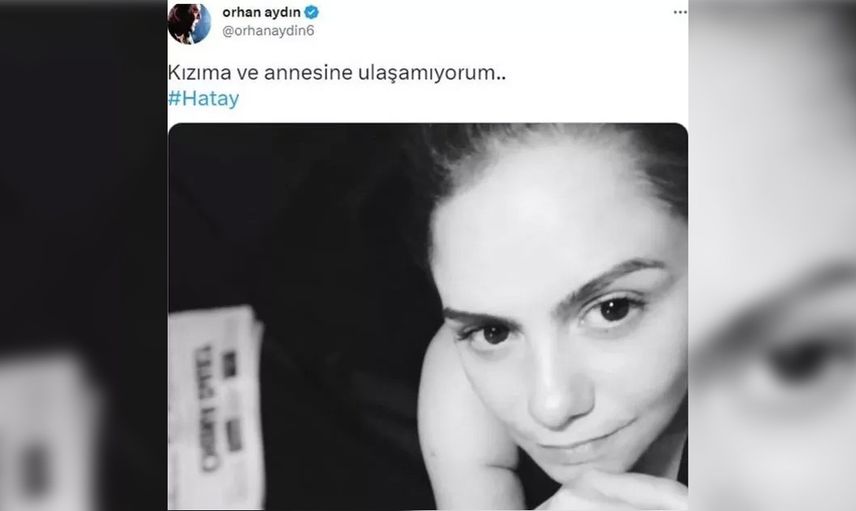 Orhan Aydın yüreğim yanıyor dedi kızının hala enkaz altında olduğunu duyurdu