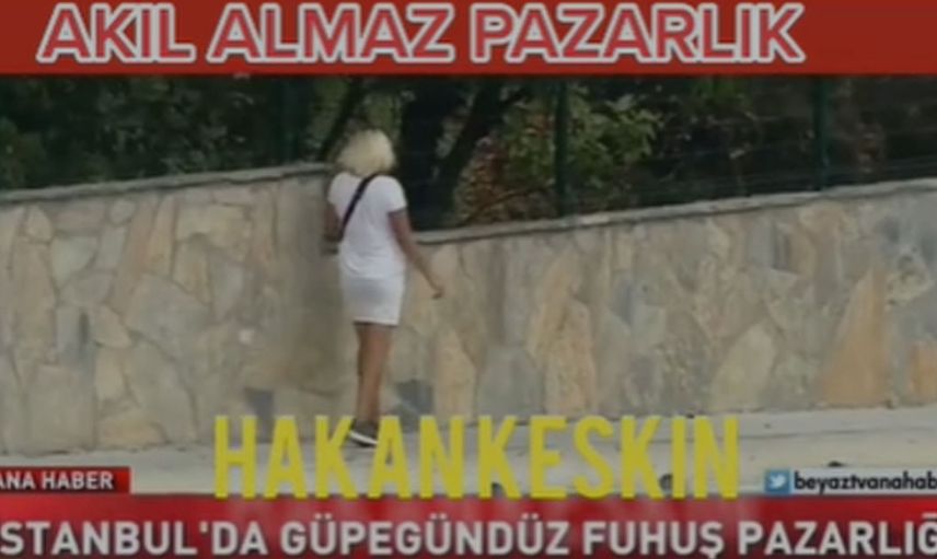 İstanbul'da güpegündüz sokakta fuhuş yaptılar! O anlar anbean kameralara yansıdı