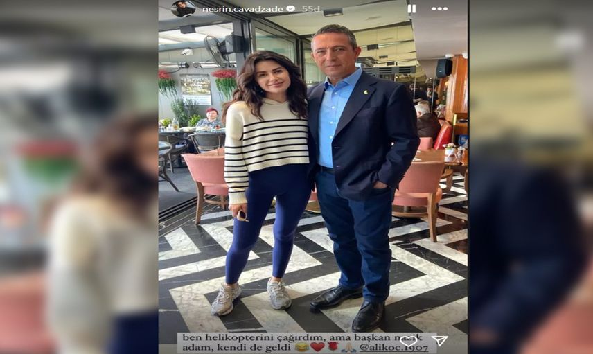 Oyuncu Nesrin Cavadzade ve Ali Koç birlikte poz verdi! O paylaşım sosyal medyayı çalkaladı!
