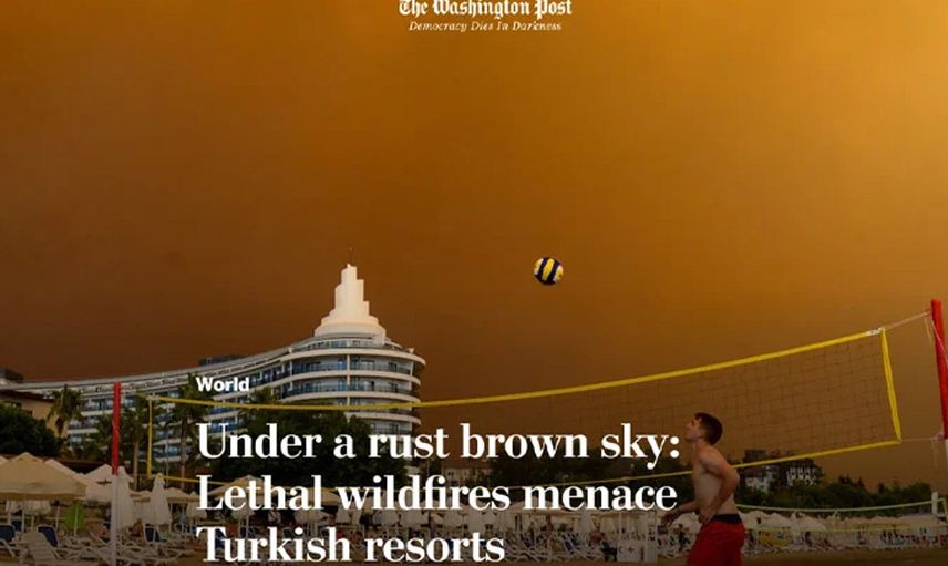 Dünya Basınının Gündeminde Türkiye Yangınları Var!