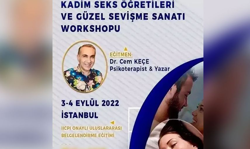 İstanbul'da düzenlenecek olan Seks Workshop ile ilgili detaylar belli oldu! Duyanlar neye uğradığını şaşırıyor