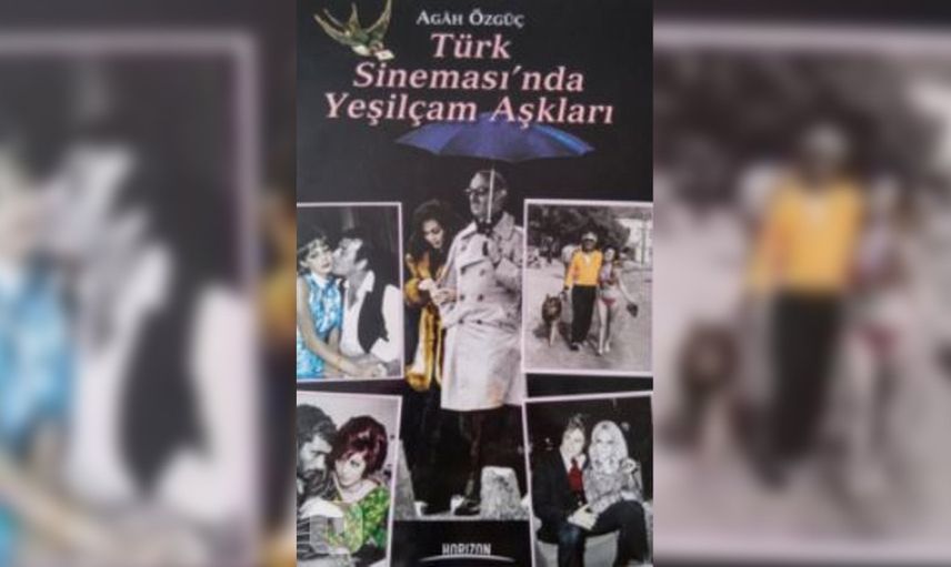Yeşilçam'ın yasak ilişkileri