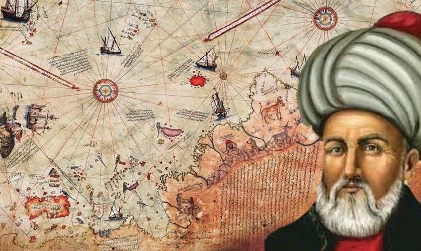 Piri Reis Kimdir?