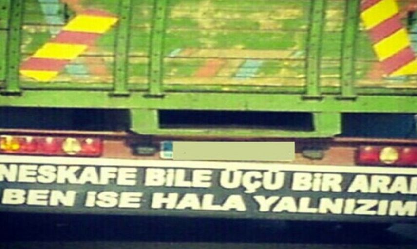 Bakana Bir Daha Baktıran Kamyon Arkası Yazıları