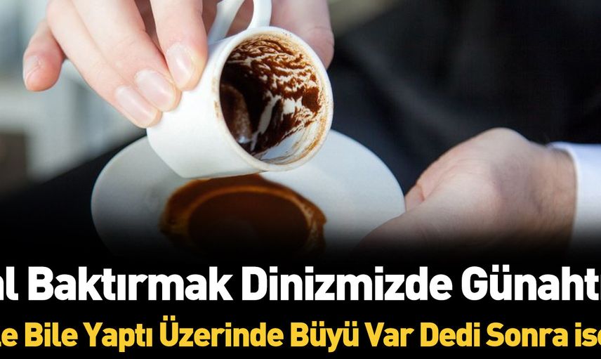 Fal baktırmak için gittiği yerde başına gelenler herkesi hayreti düşürdü