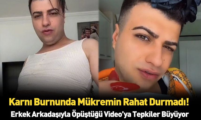 Hamile olduğu iddia eden Mükremin şimdi de erkek arkadaşıyla öpüştüğü videoyu paylaştı