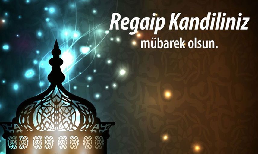 En Güzel Regaip Kandili Mesajları