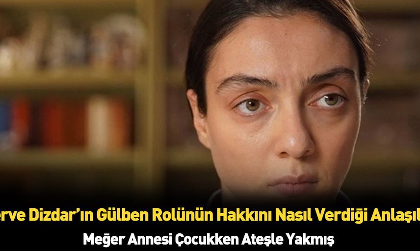 Masumlar Apartmanı dizisinin Gülben'i Merve Dizdar rolünün hakkını böyle vermiş! Meğerse Gülben gerçekte çok daha fazla acı yaşamış