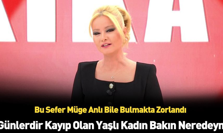 Müge Anlı'nın işi zor! Bu sefer o bile kadını bulmakta zorlandı! Türkan Karadağ neredeydi, kızı canlı yayını birbrine kattı