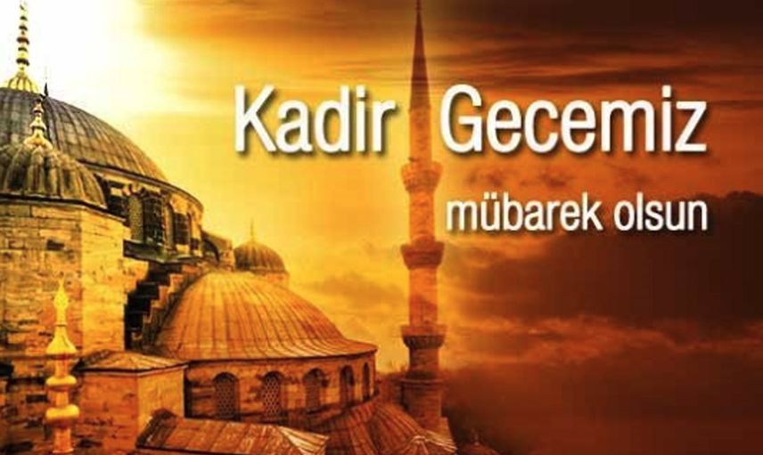 Kadir Gecesi nedir, Kadir Gecesi'nde yapılacak ibadetler nelerdir?