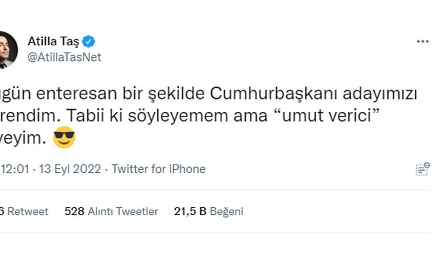 Atilla Taş Cumhurbaşkanı adayının kim olacağını bildiğini duyurdu 'Umut verici'