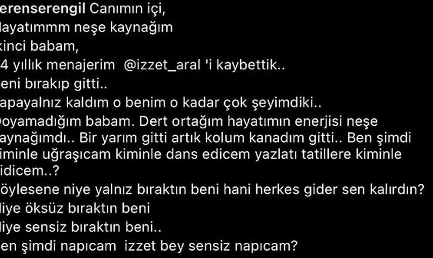 Seren Serengil’in acı günü: Aldığı ölüm haberi ile dünyası başına yıkıldı ‘niye öksüz bıraktın beni’