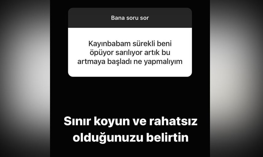 'Kayınbabam sürekli beni...'