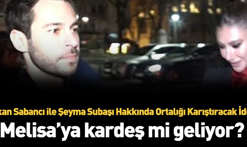 Şeyma Subaşı hamile mi? El ele görüntülenen Hakan Sabancı ve Şeyma Subaşı çifti hakkında bomba iddia