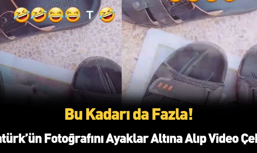 Ülkemize sığındı ama ülkenin kurucusu Mustafa Kemal Atatürk'ü ayaklar altına aldı! 'Yetti artık'