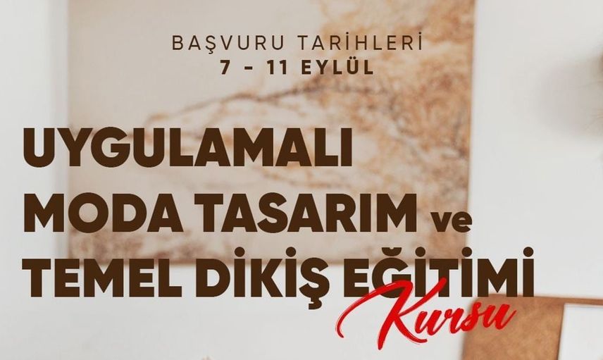 Didim'de kadınlara yönelik moda ve dikiş kursları başlıyor
