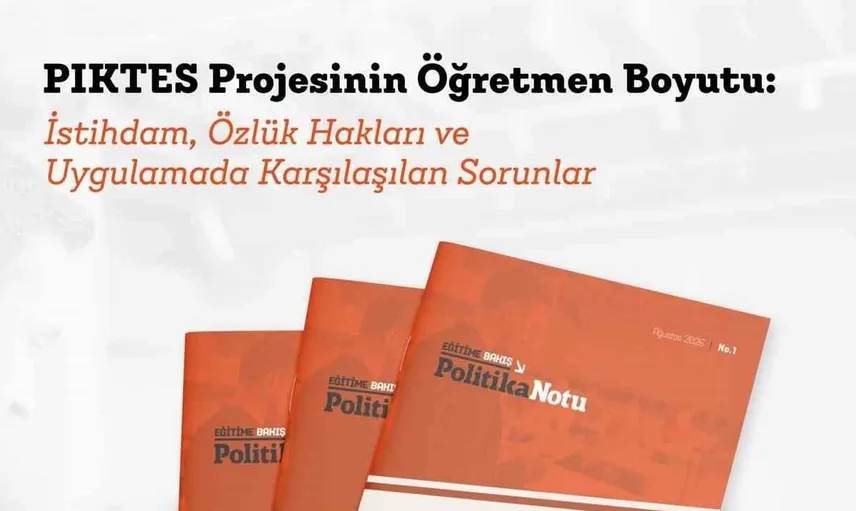 PİKTES öğretmenlerinin statüsü tartışmaya açıldı: Eğitim-Bir-Sen çözüm bekliyor