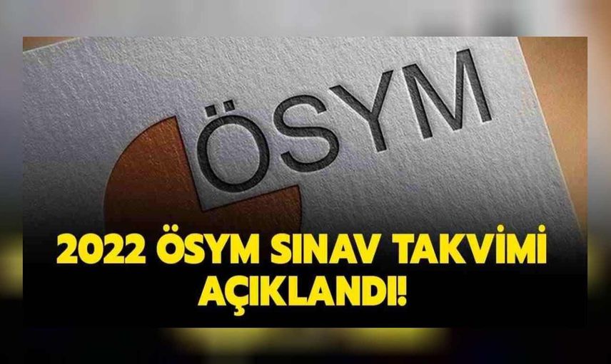 2022 ÖSYM KPSS başvuru ve sınav tarihleri