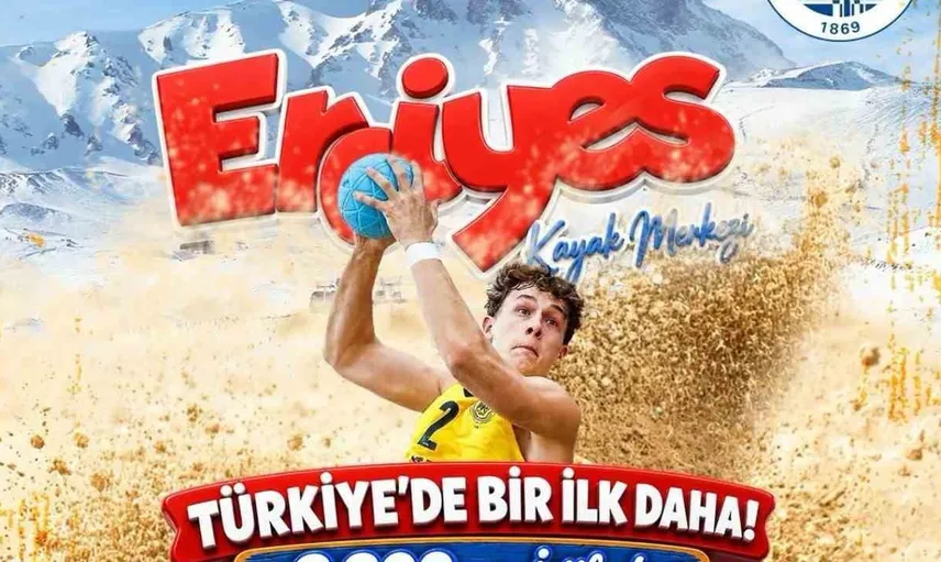 Erciyes’te tarihi plaj hentbolu organizasyonu: 2 bin 200 metre yükseklikte spor tutkunları buluşuyor